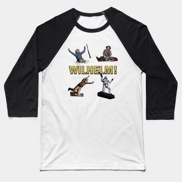WILHELM! Baseball T-Shirt by andyjhunter